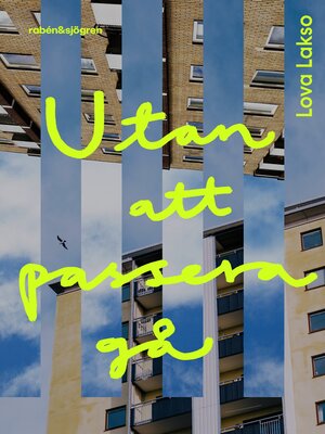 cover image of Utan att passera gå